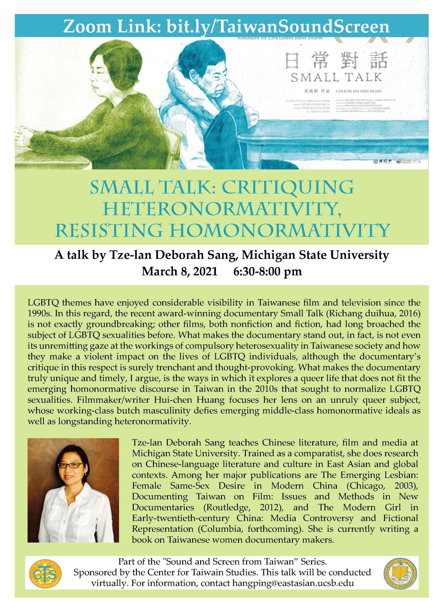 Flyer for "Small Talk: Critiquing Heteronormativity, Resisting Heteronormativity" by Tze-Ian Deborah Sang on 3/8/21 at 6:30-8:00PM
