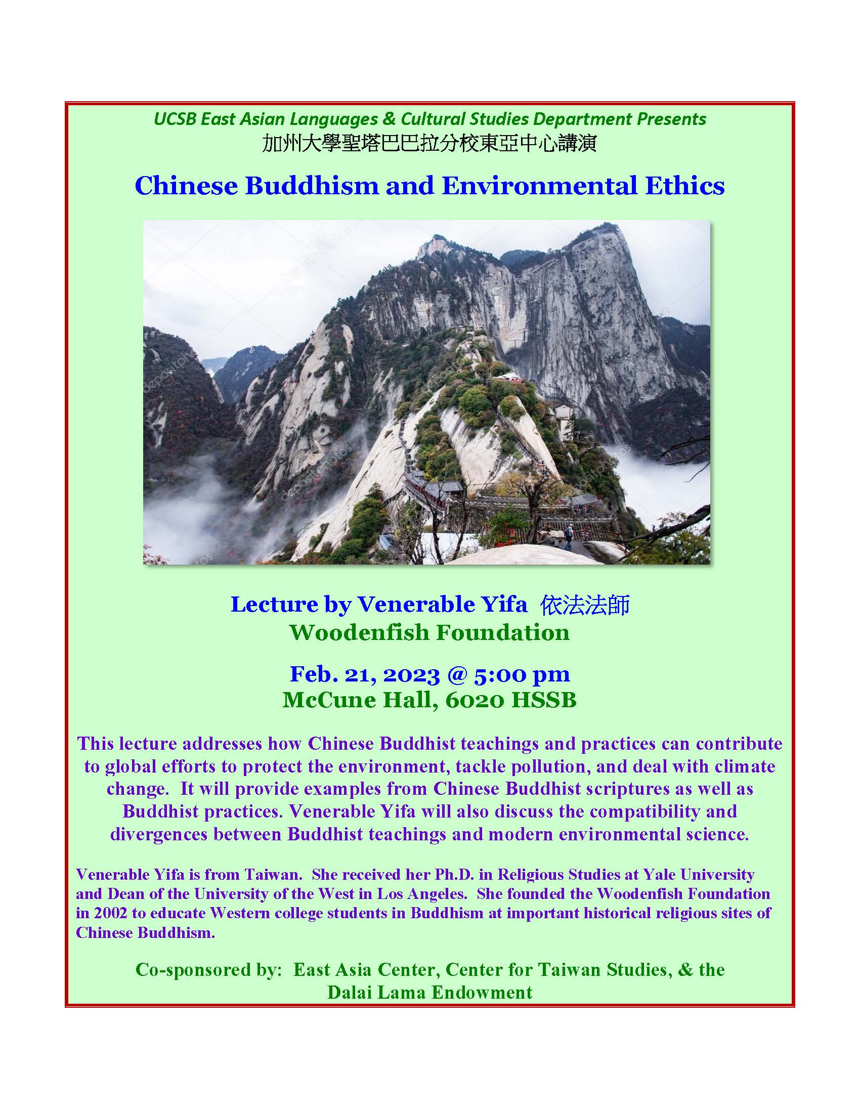 Flyer for "Chinese Buddhism and Environmental Ethics", lecture by Venerable Yifa on Feb 21, 2023 at 5PM in McCune Hall, 6020 HSSB